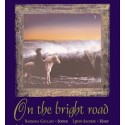 On the Bright Road